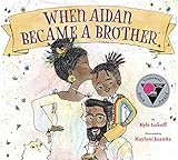 When Aidan Became a Brother