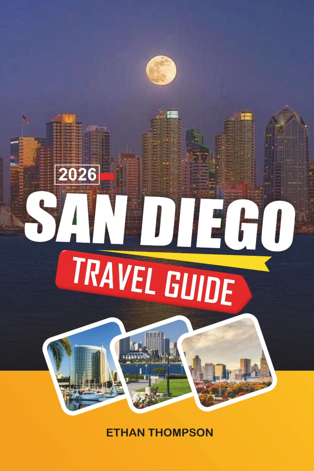 SAN DIEGO TRAVEL GUIDE 2026: Pacific Beaches, Balboa Park, Zoo Adventures, Coastal Sunsets & Southern California Vibes