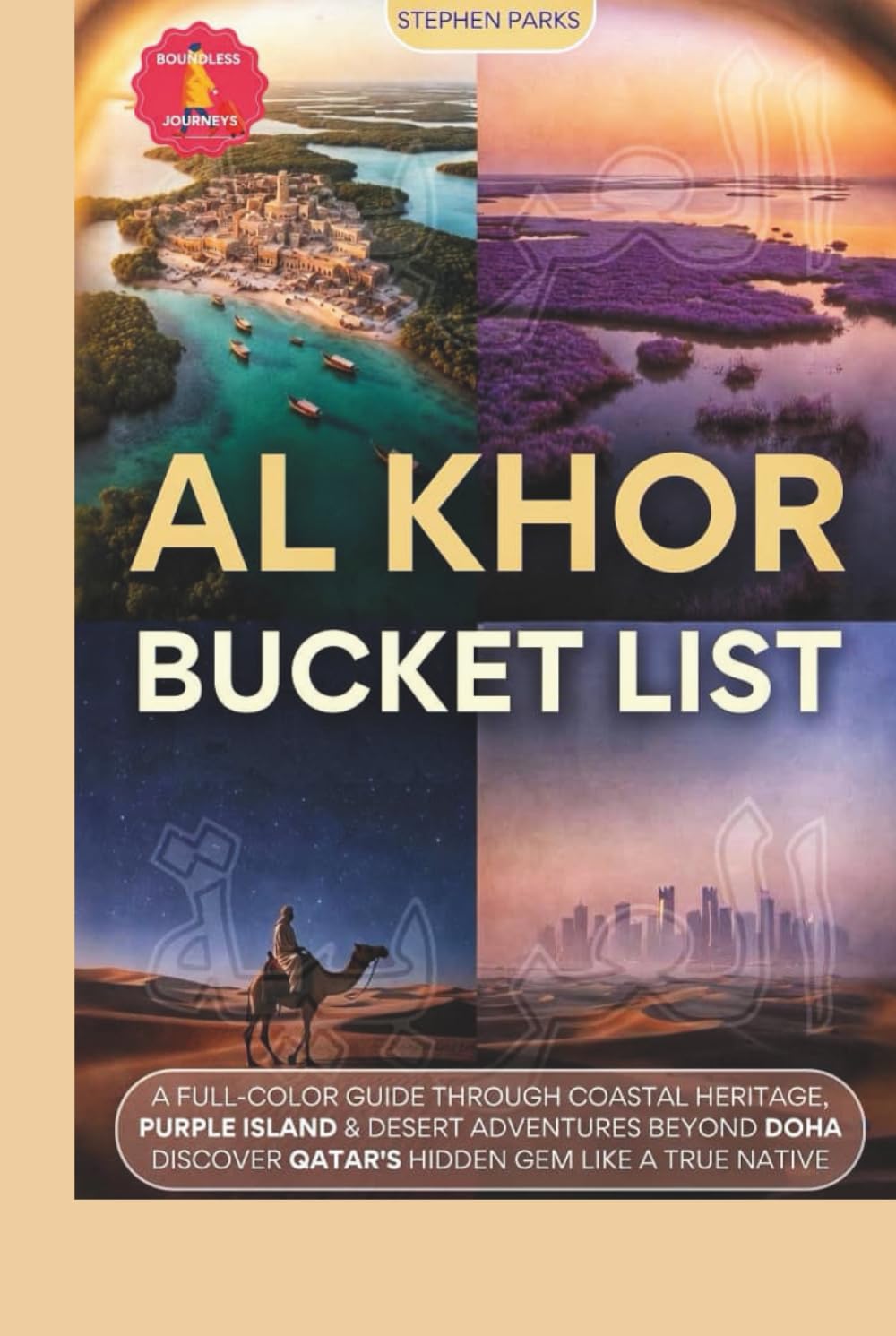 Al Khor Bucket List: A Full-Color Guide Through Coastal Heritage, Purple Island & Desert Adventures Beyond Doha — Discover Qatar's Hidden Gem Like a True Native