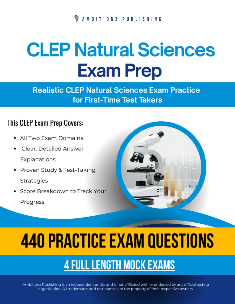 CLEP Natural Sciences Exam Prep: A Practical Prep Book with 4 Practice Tests, 480 Exam-Style Questions, Answer Explanations, and Proven Strategies to Pass on Your First Attempt
