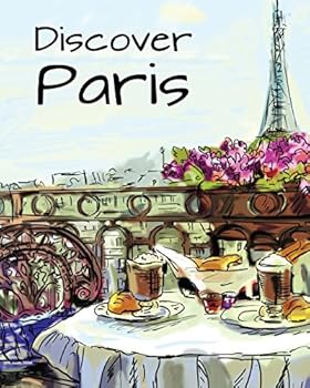 Paperback Discover Paris: Destination Relaxation Book