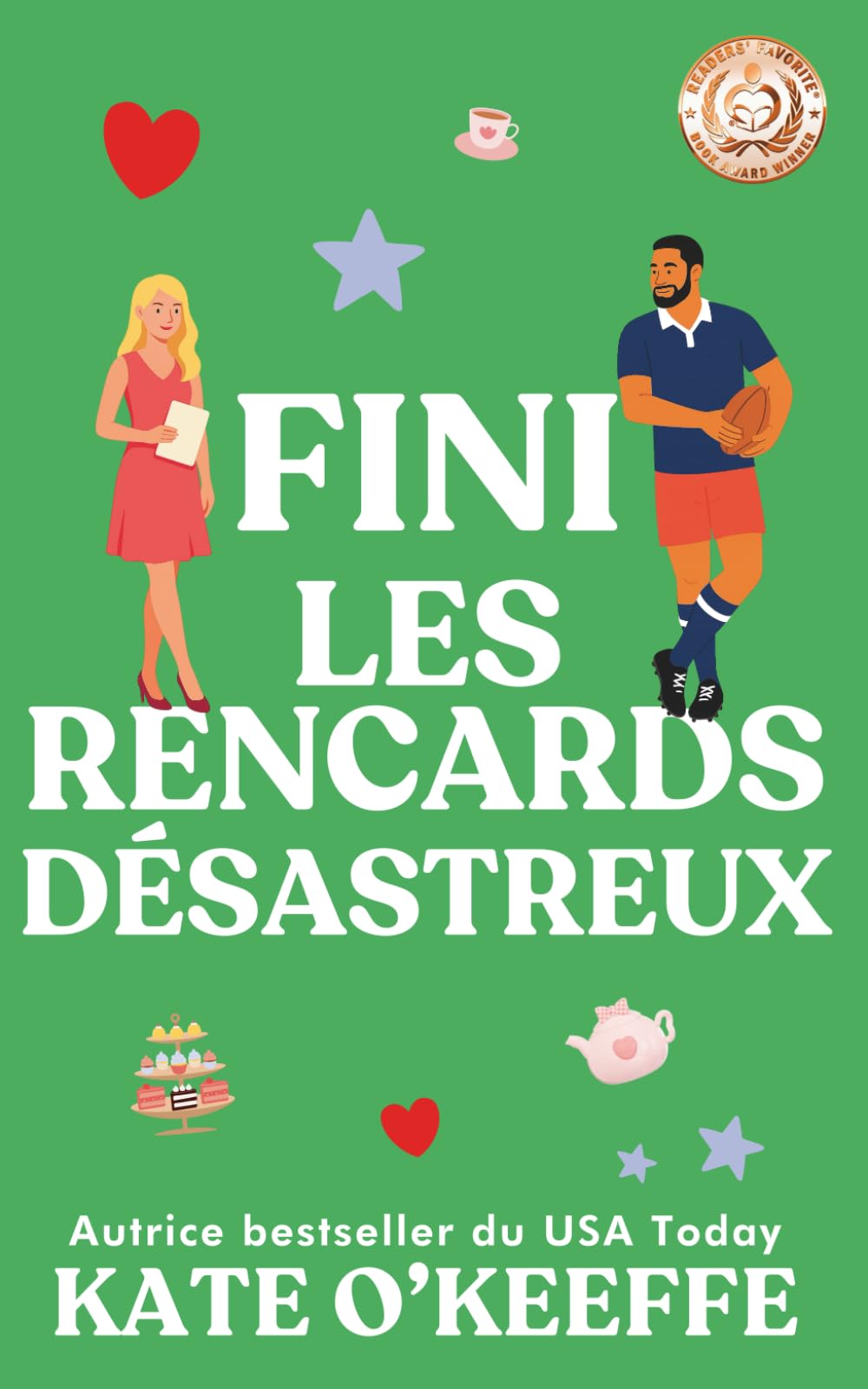 Fini les rencards désastreux: Une comédie romantique: 7 (Pour toujours... ou presque)