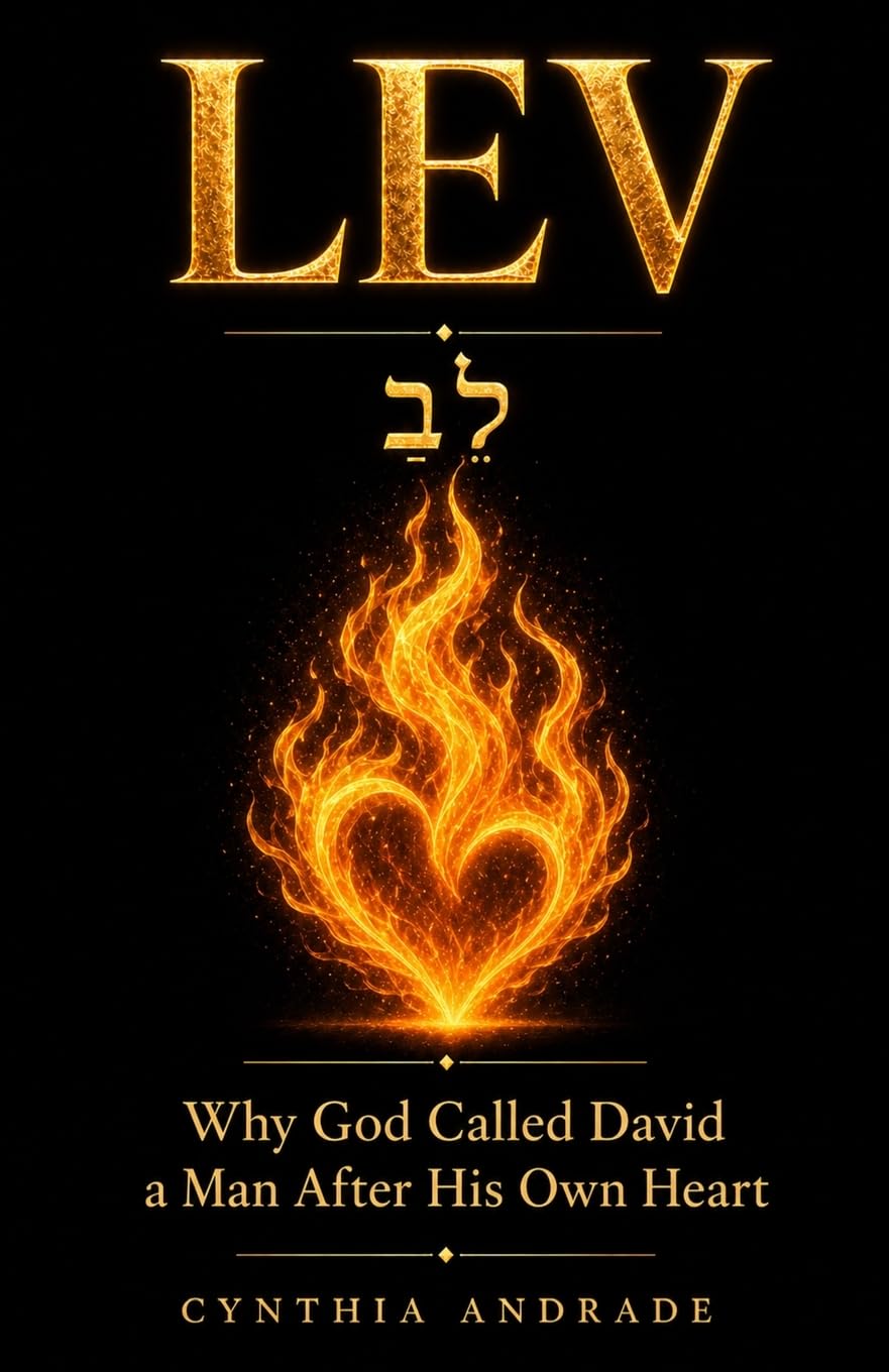 LEV: Why God Called David a Man After His Own Heart — A Hebrew Word Study on Faith, Failure, and Restoration: 1 (Words That Remain)