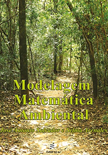 Modelagem Matemática Ambiental - Salvador, José Antonio