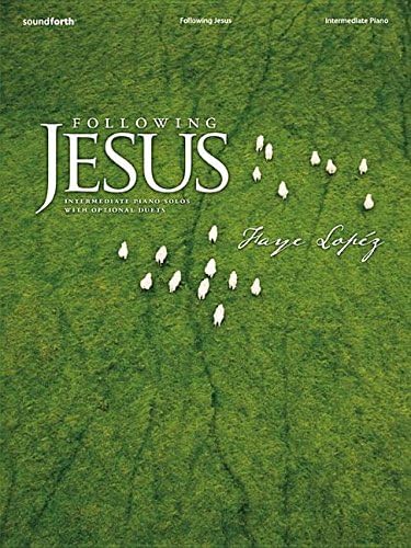 Following Jesus: Intermediate Piano Solos with Optional Duets