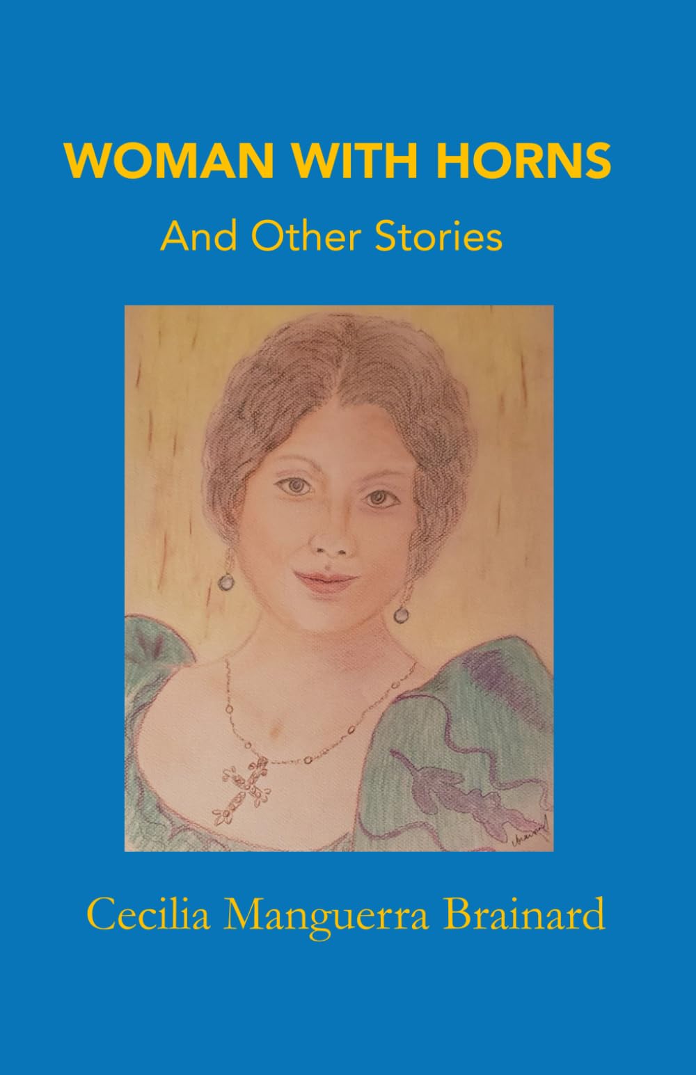 Woman with Horns and Other Stories: US Edition