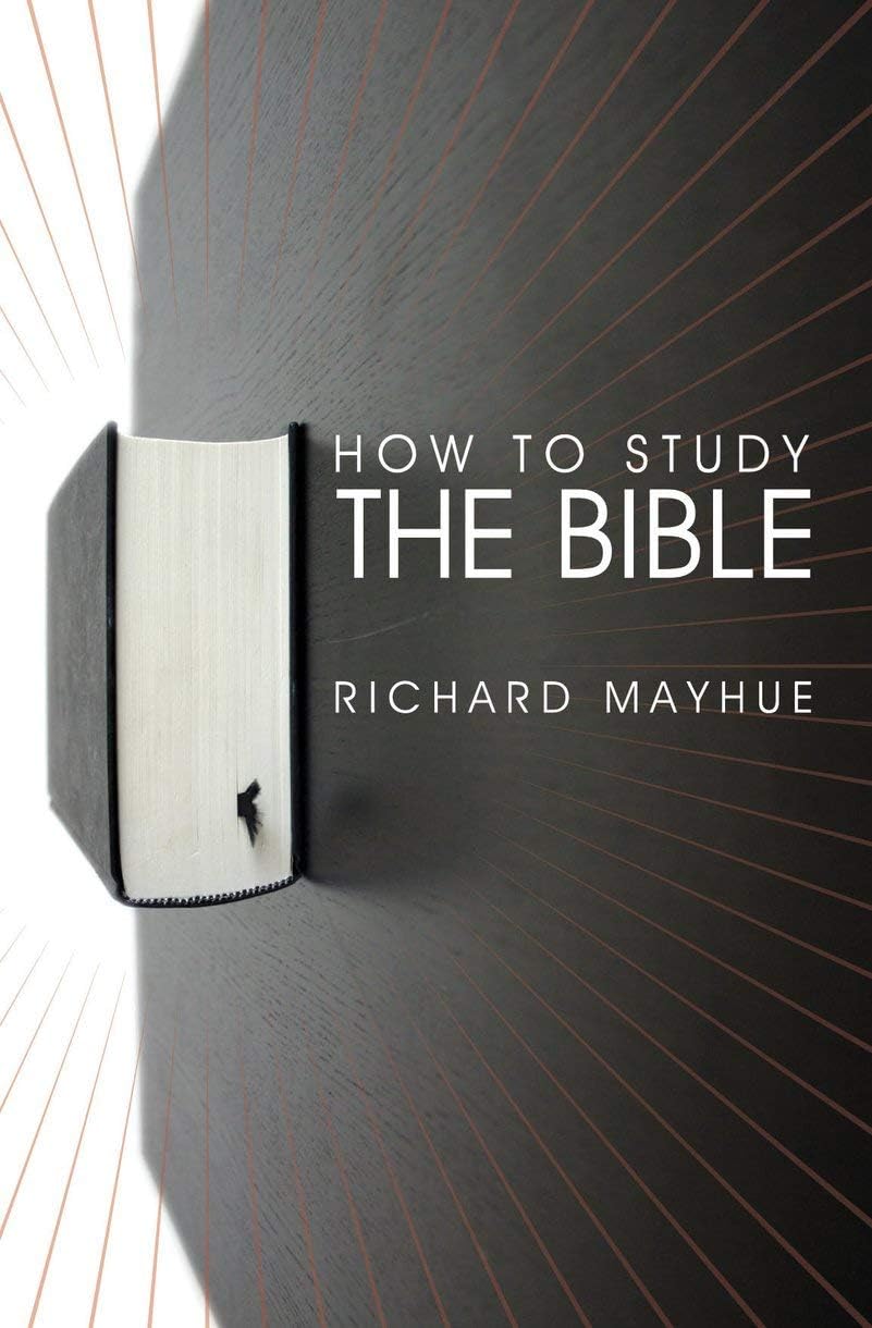 - How to Study the Bible