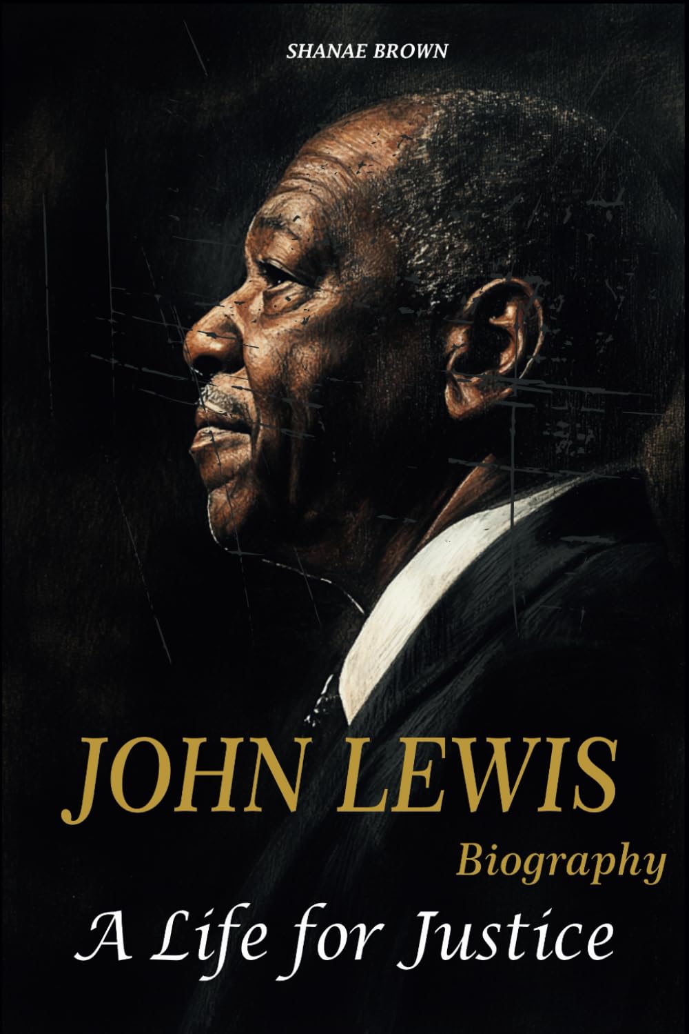 John Lewis Biography: A Life for Justice