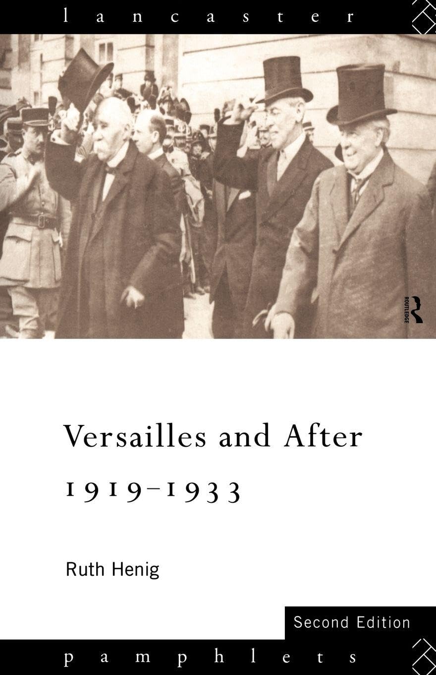 Versailles and After, 1919-1933 (Lancaster Pamphlets)