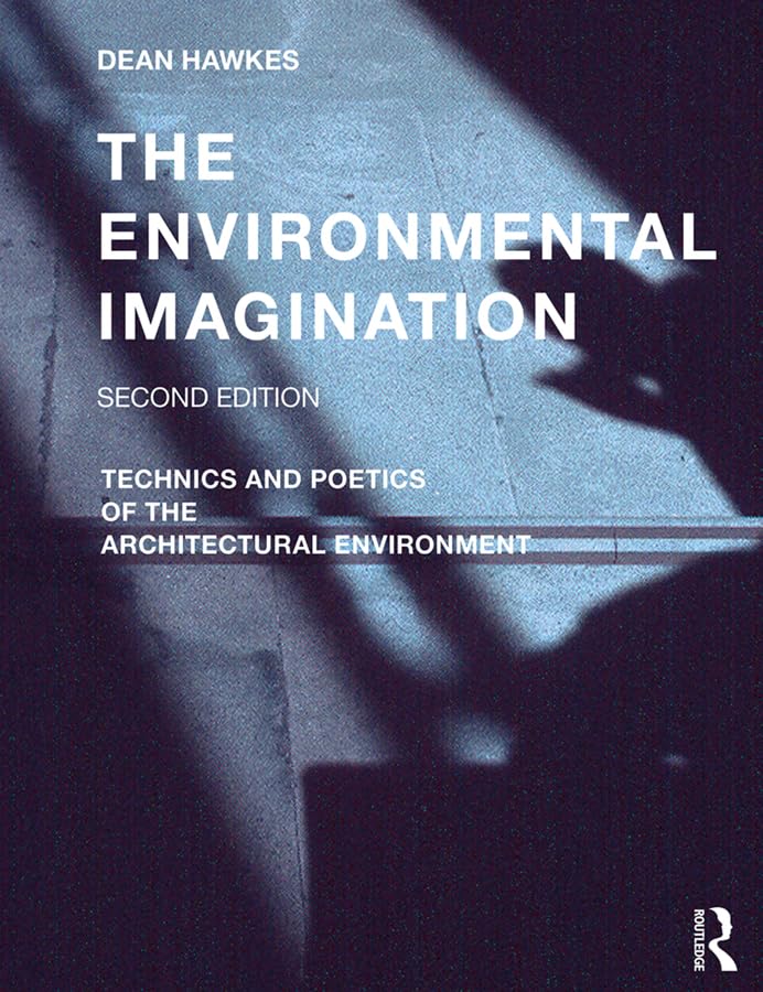 Environmental Imagination poetics architectural pour architectes