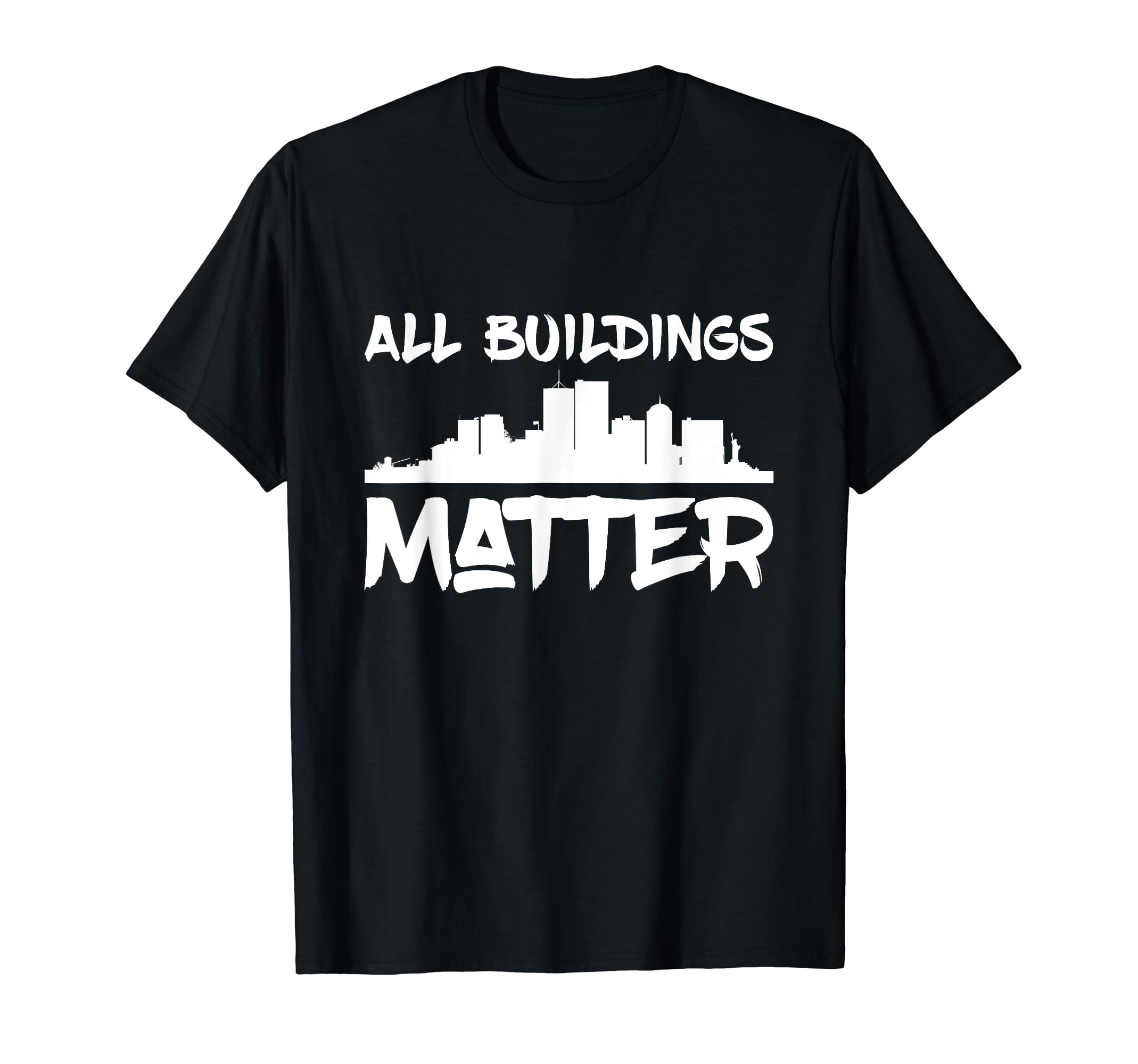 All Buildings Matter T-Shirt