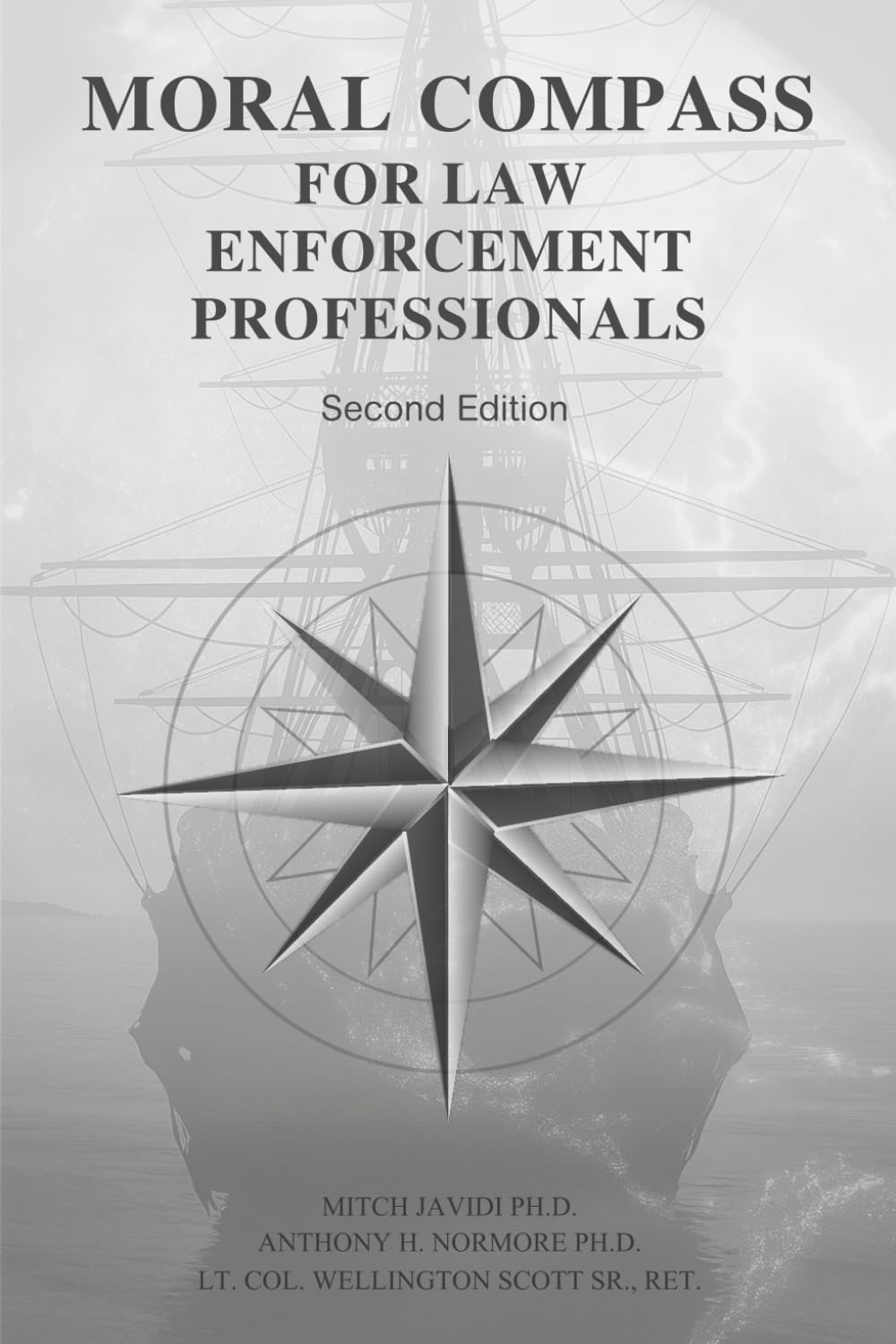 Moral Compass for Law Enforcement Professionals