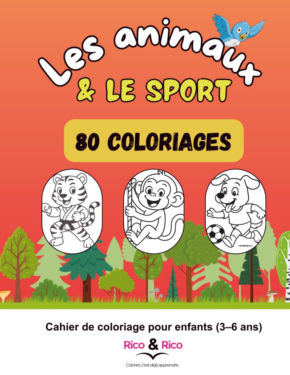 Les animaux font du sport : 80 coloriages dynamiques et amusants (Apprendre avec les animaux)