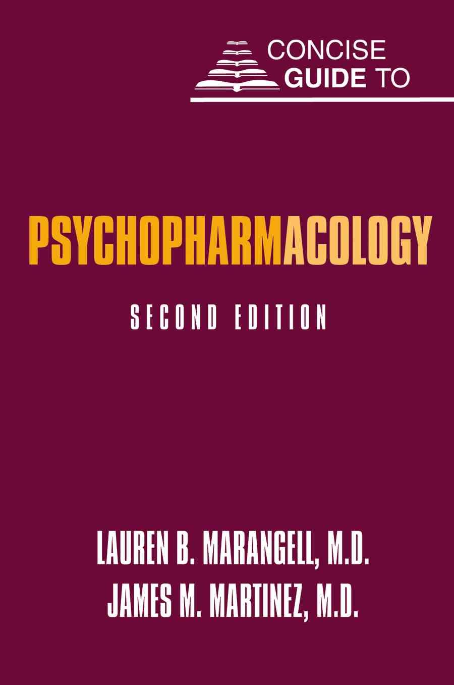 Concise Guide to Psychopharmacology (Concise Guides): 9781585622559 ...