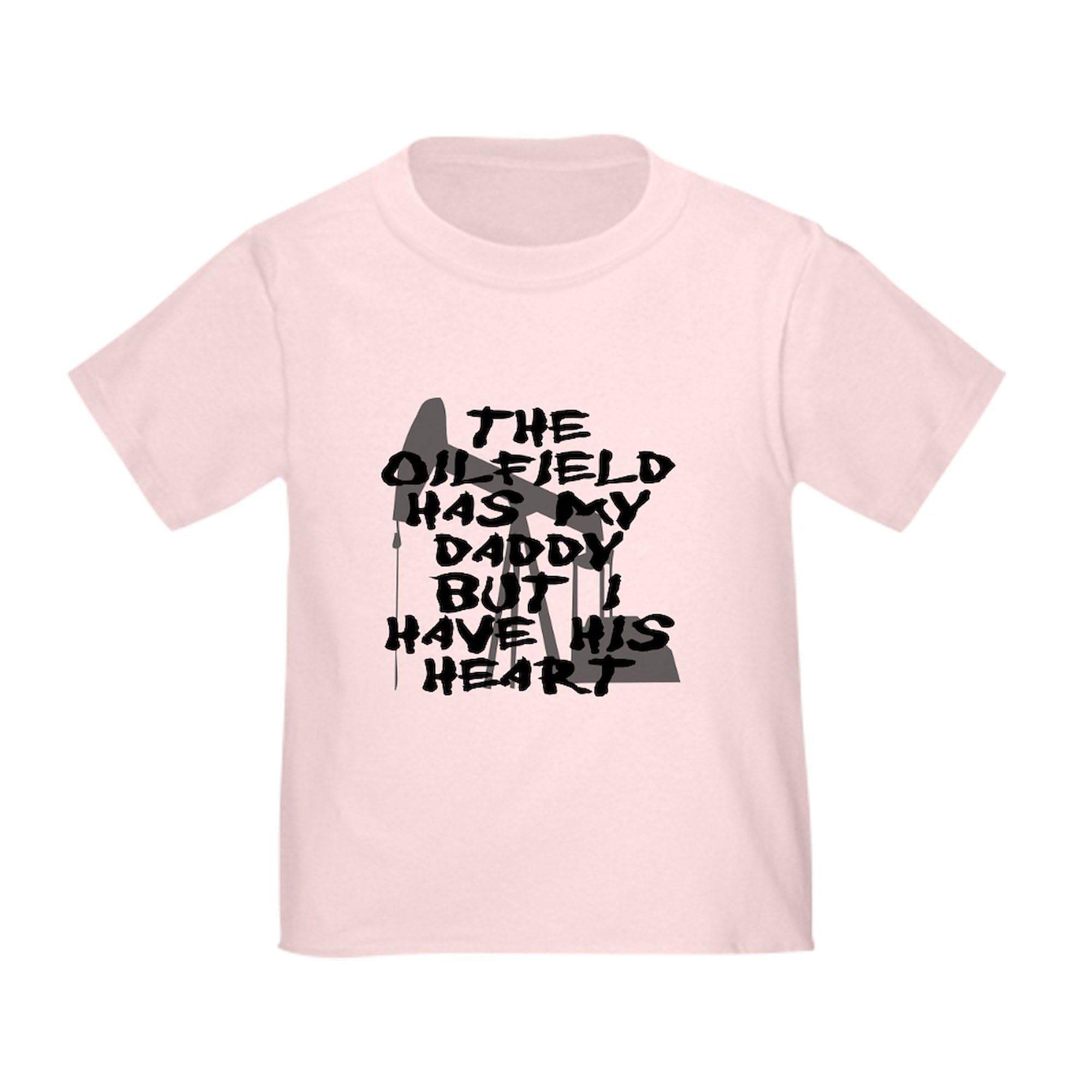 CafePress The Oilfield Has My Daddy But I Have His Heart T S Toddler Graphic Tee, 100% Cotton Pink