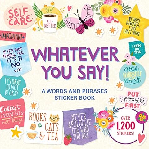 Whatever You Say! A Words and Phrases Sticker Book (over 1,200 stickers!) Cover
