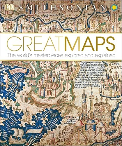Great Maps: The World's Masterpieces Explored and Explained (DK History Changers)