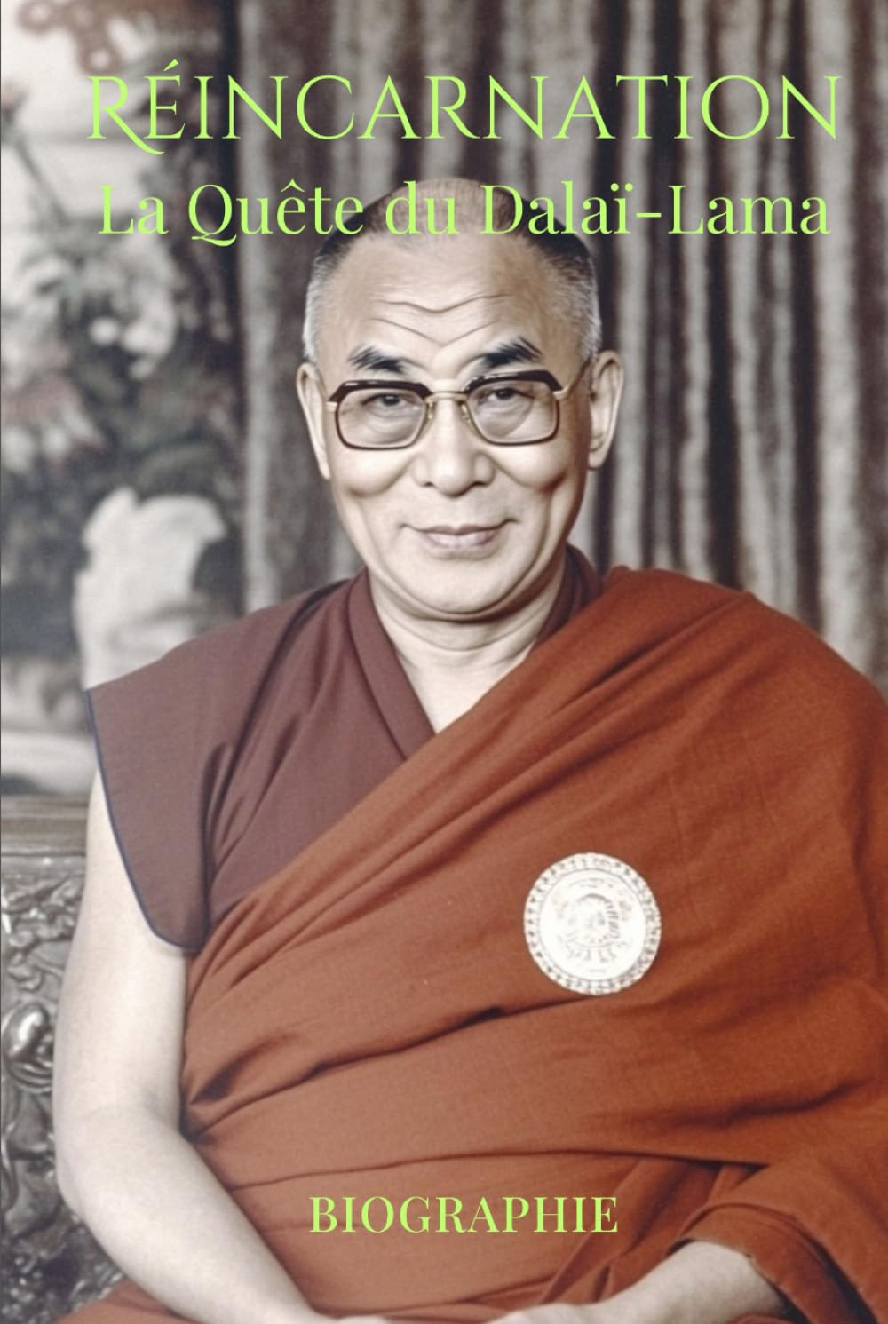 Réincarnation: La Quête du Dalaï-Lama
