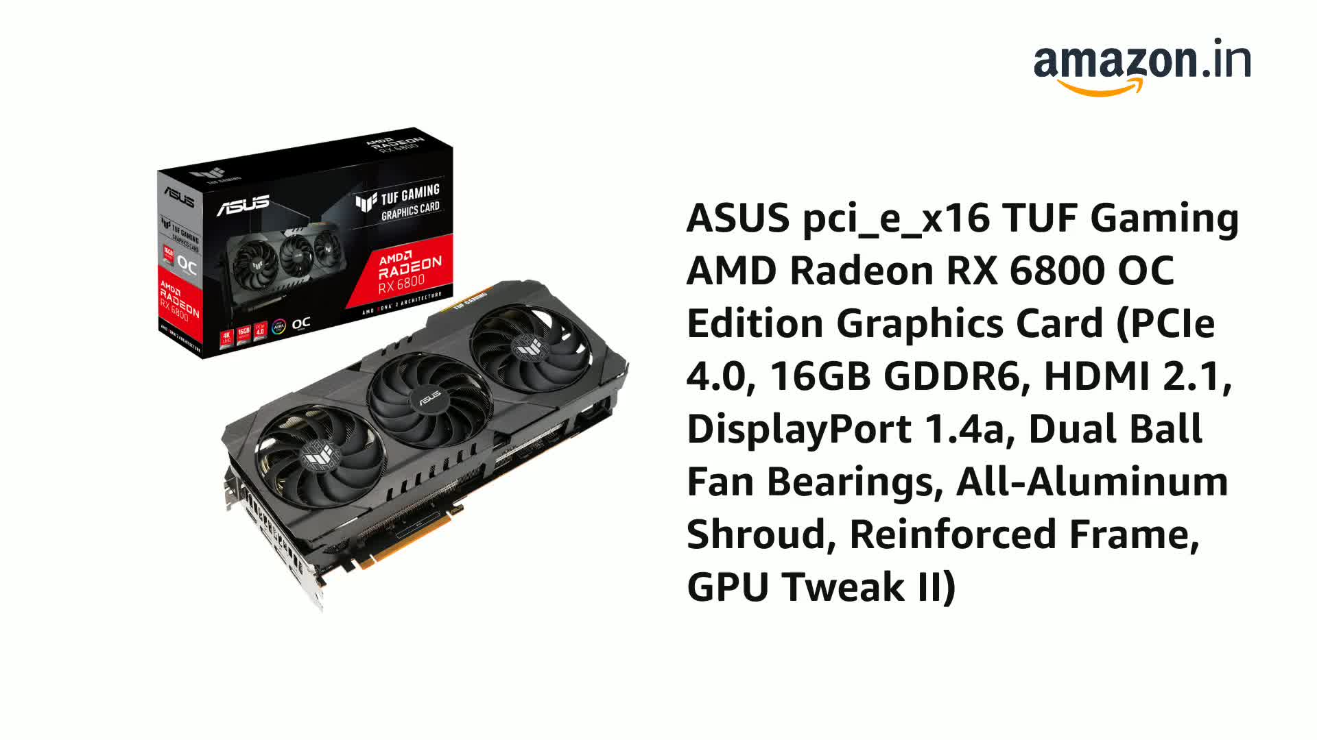 Amazon.in: Buy ASUS pci_e_x16 TUF Gaming AMD Radeon RX 6800 OC