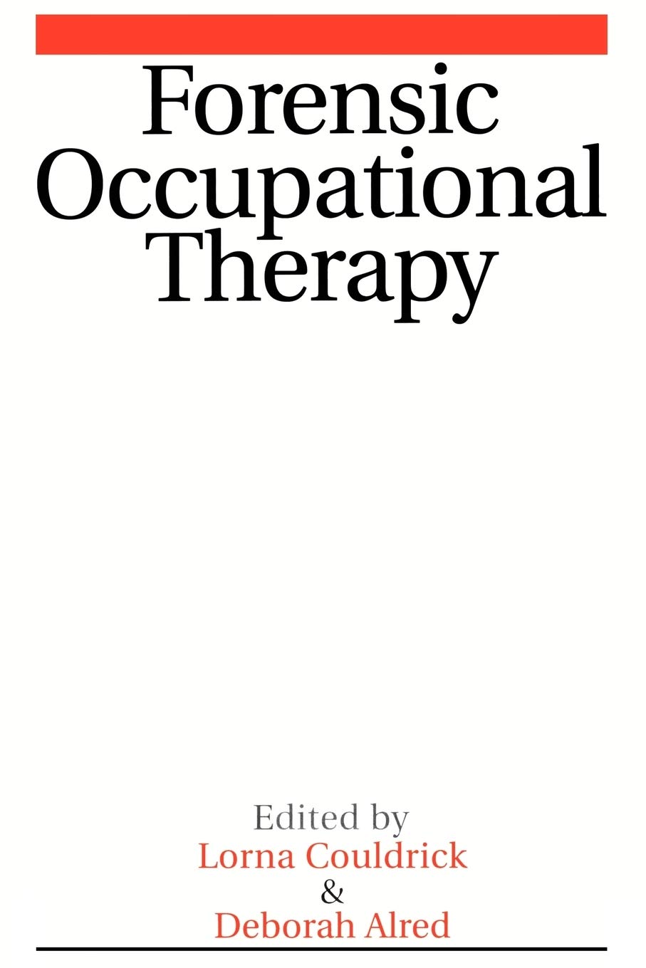 Forensic Occupational Therapy