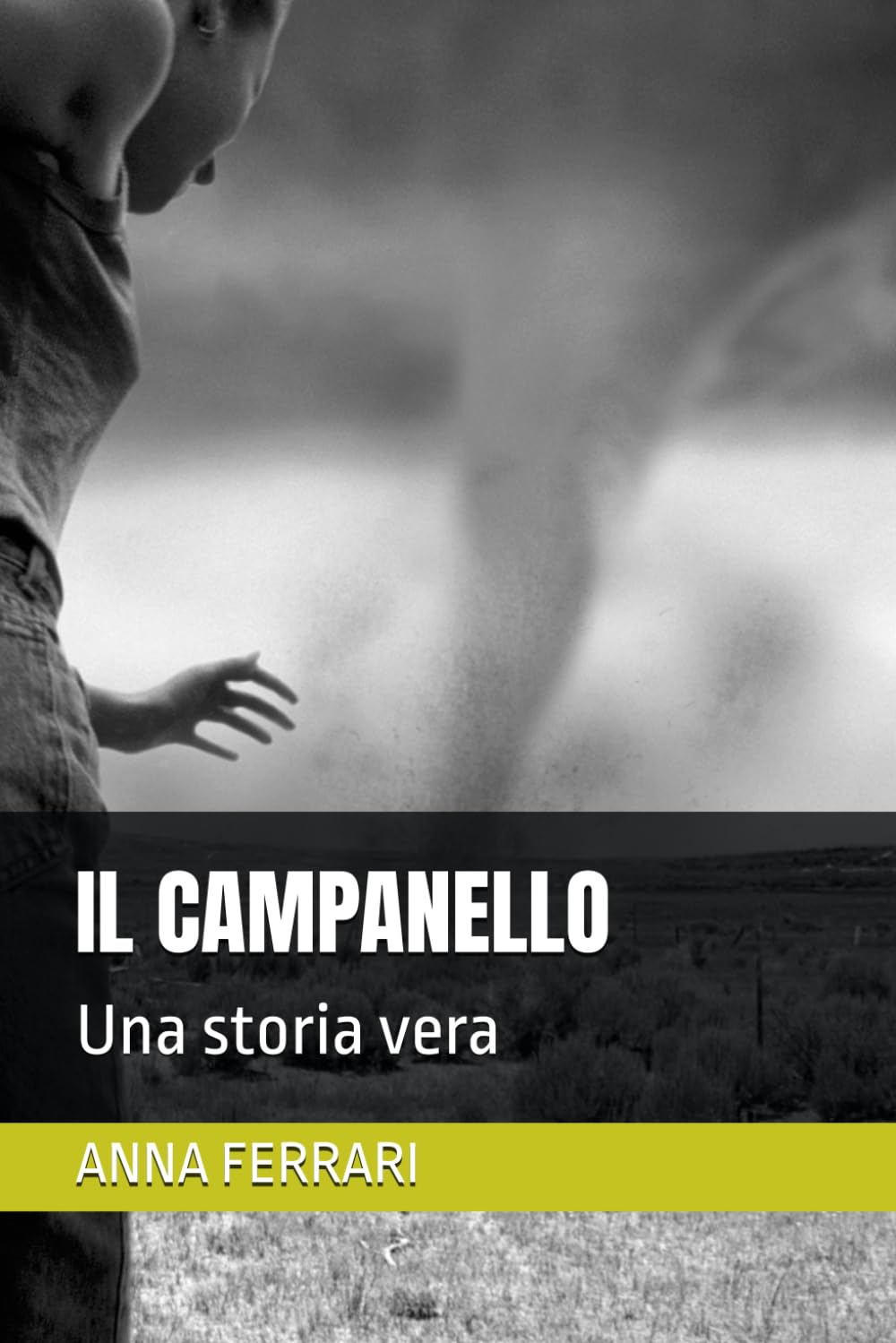 IL CAMPANELLO: Una storia vera