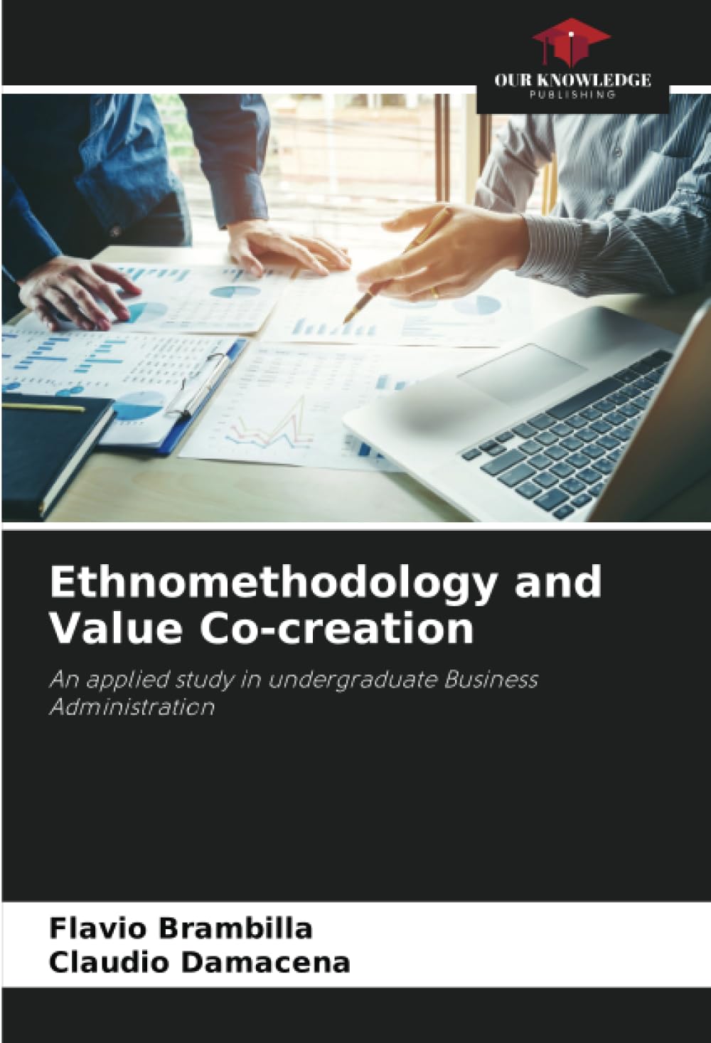 Ethnomethodology and Value Co-creation: An applied study in undergraduate Business Administration