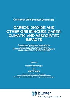 Carbon Dioxide and Other Greenhouse Gases: Climatic and Associated Impacts