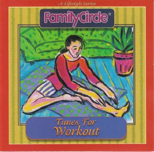Tunes for Workout [Audio CD] Family Circle