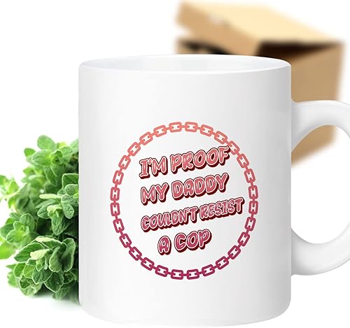 Funny Dad To Be Gifts, Perfect For Birthday Surprises To A Soon-to-be Father - I'm Proof My Daddy Can't Resist A Cop, Memorable Quote On 11oz