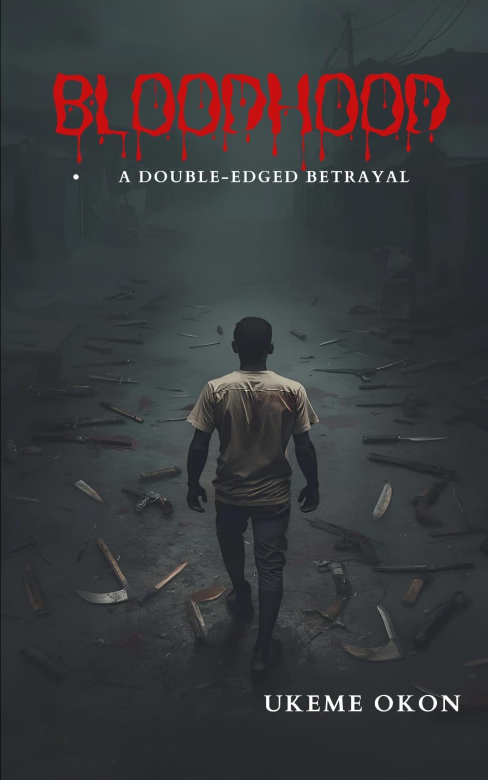 Bloodhood: A Double-Edge Betrayal (The Justice & Consequences series)