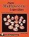 More Halloween Collectibles: Anthropomorphic Vegetables and Fruits of Halloween (Schiffer Book for Collectors)