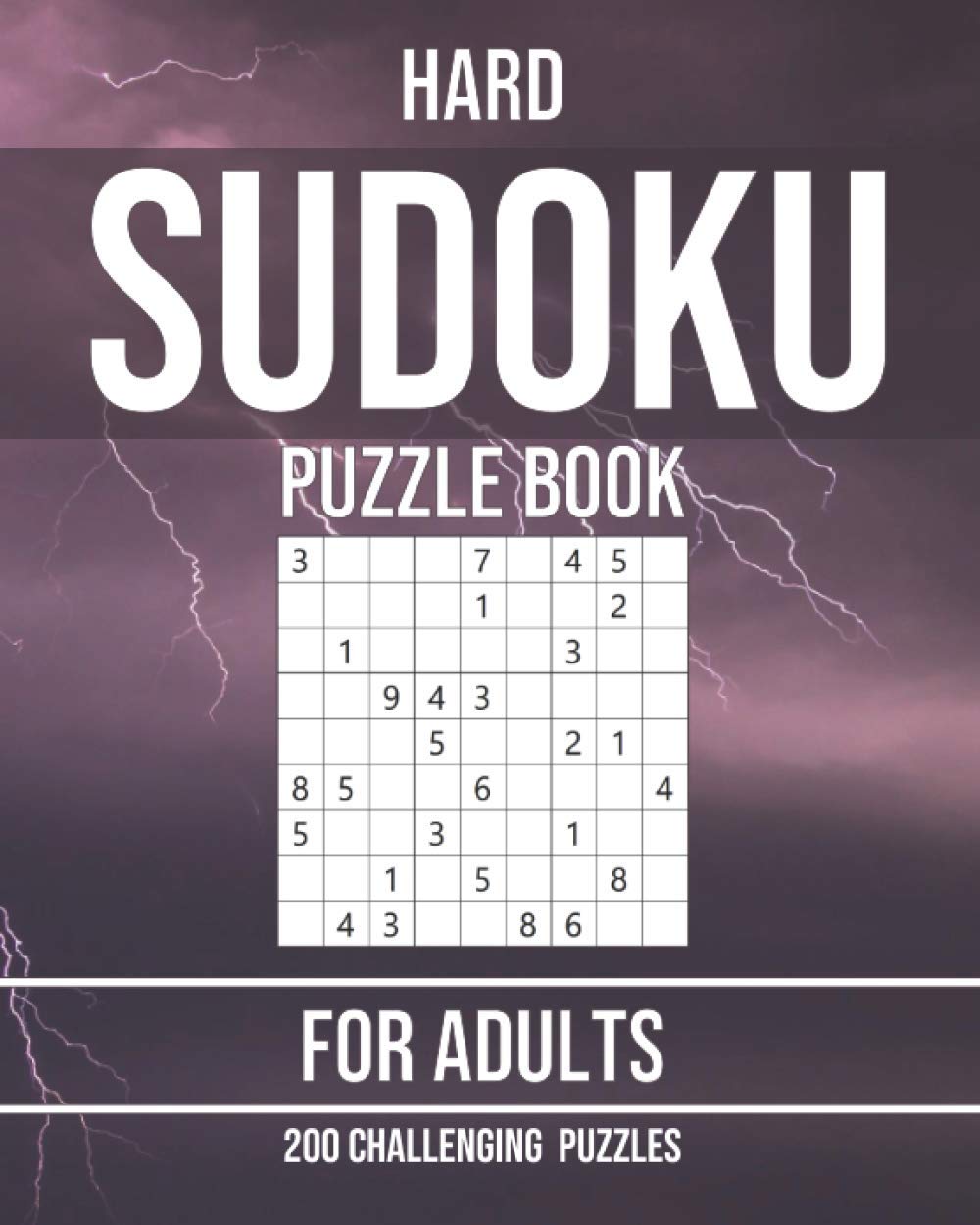 Hard Sudoku Puzzle Book for Adults - 200 Challenging Puzzles: Very Difficult Sudokus for Advanced Players - Large Print without Answers
