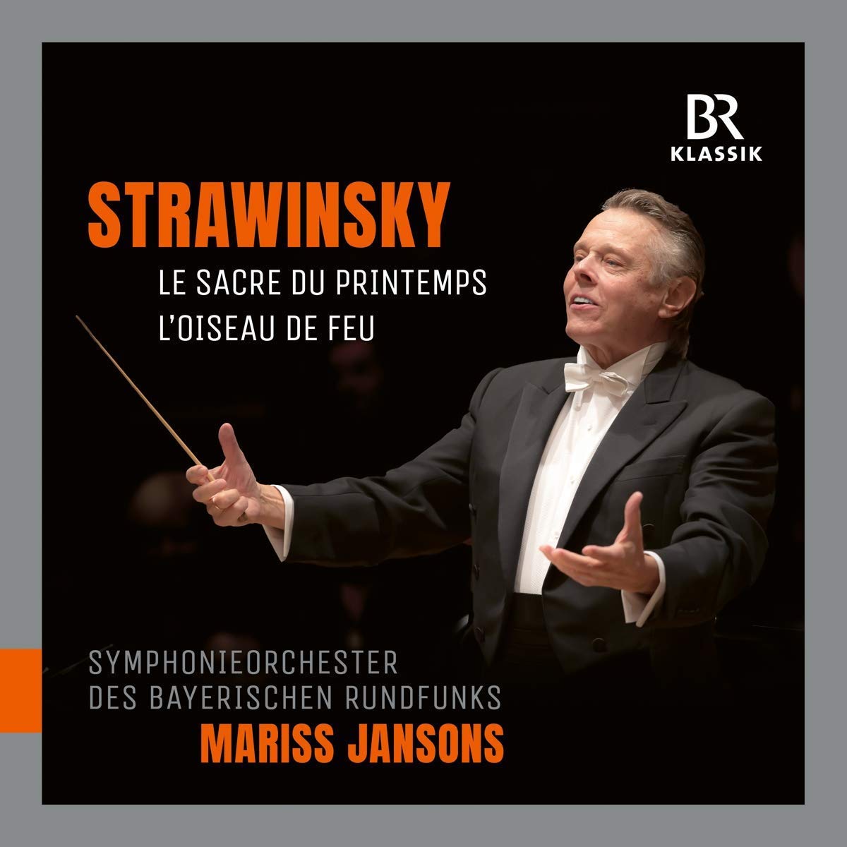Igor Stravinsky: Le sacre du printemps, L oiseau de feu