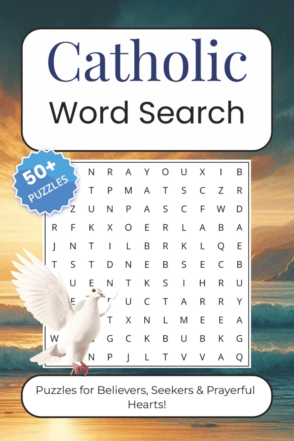 Catholic Word Search: Word Searches with Easy to Read Print about Liturgy, Prayers, Psalms and More | 6x9 inches, 110 pages | 50+ Puzzles - Gifts for Vacations, Holidays and Free Times