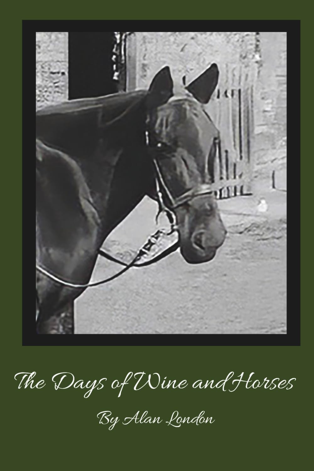 The Days of Wine and Horses