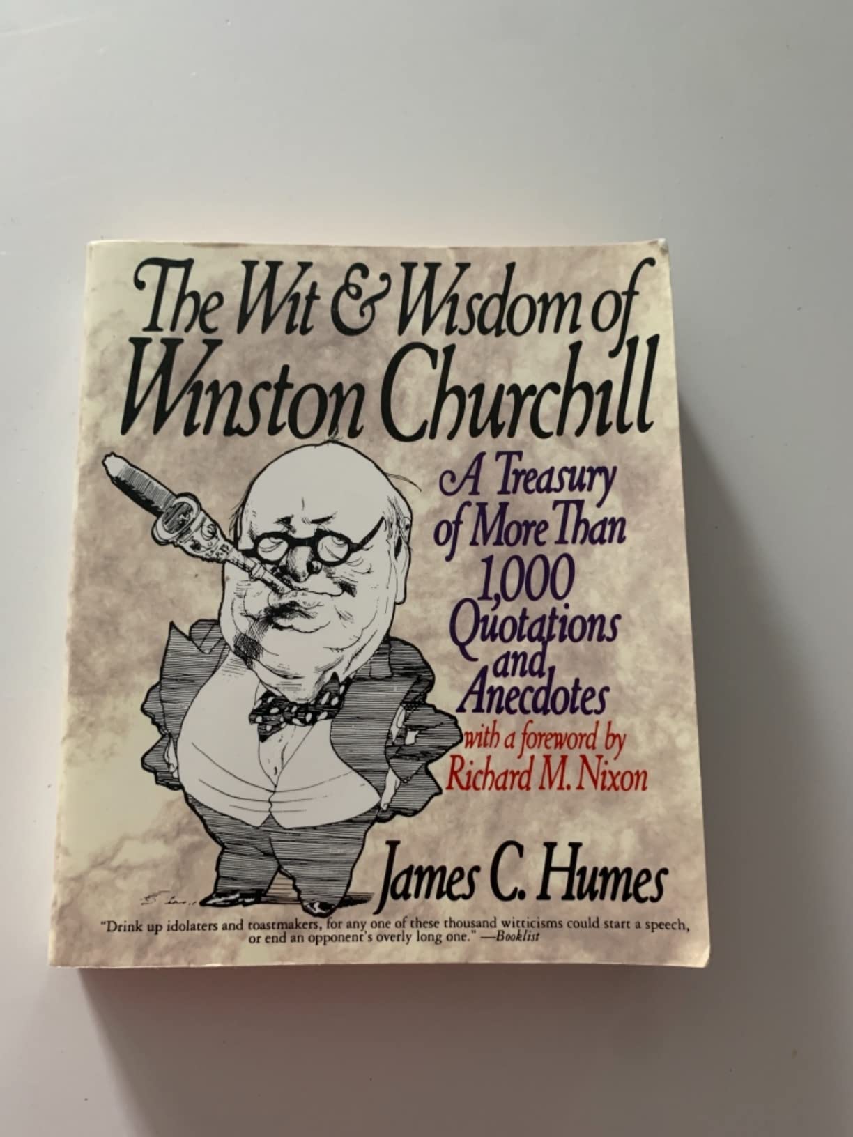 The Wit & Wisdom of Winston Churchill A Treasury of