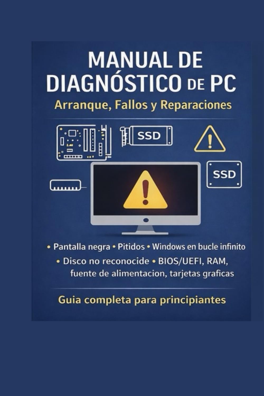 Manual de Diagnóstico de PC: Arranque, Fallos y Reparaciones