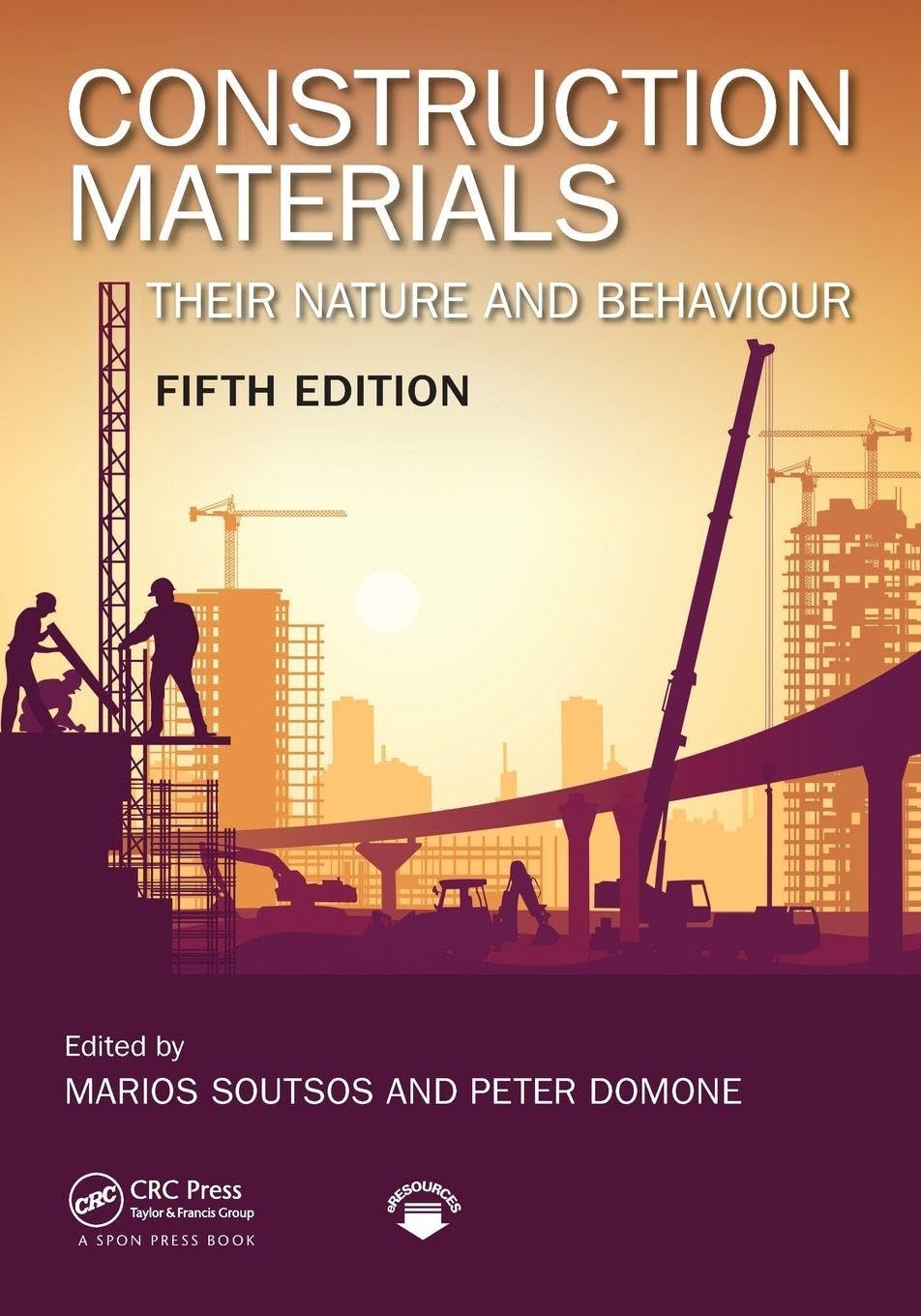 Construction Materials : Their Nature and Behaviour, Fifth Edition by Peter ...