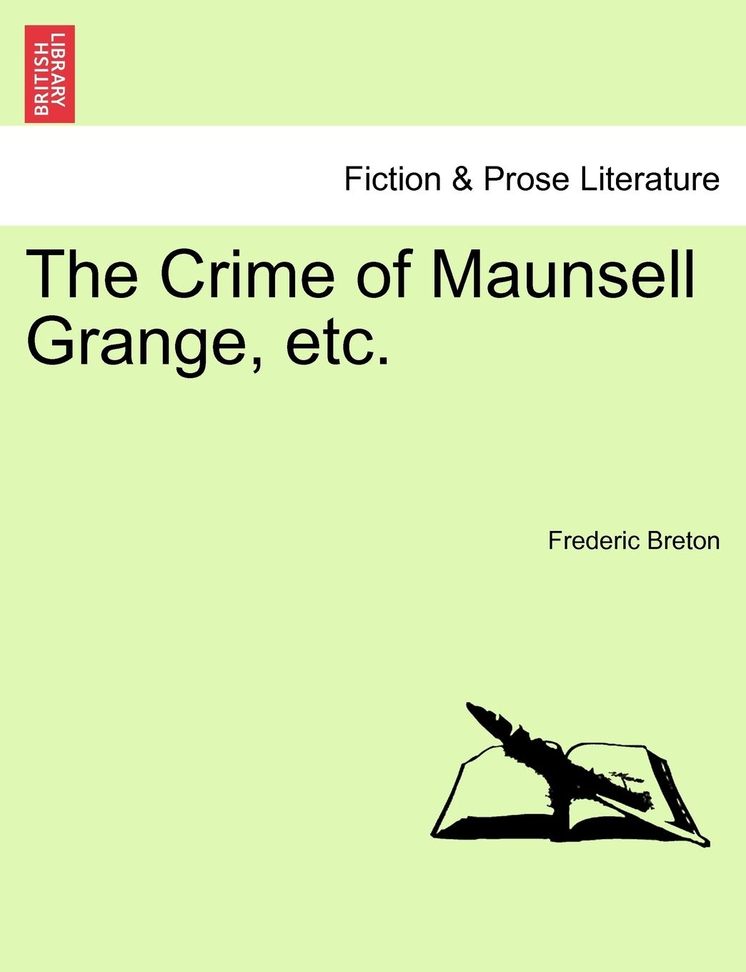 The Crime of Maunsell Grange, Etc. Vol. III.
