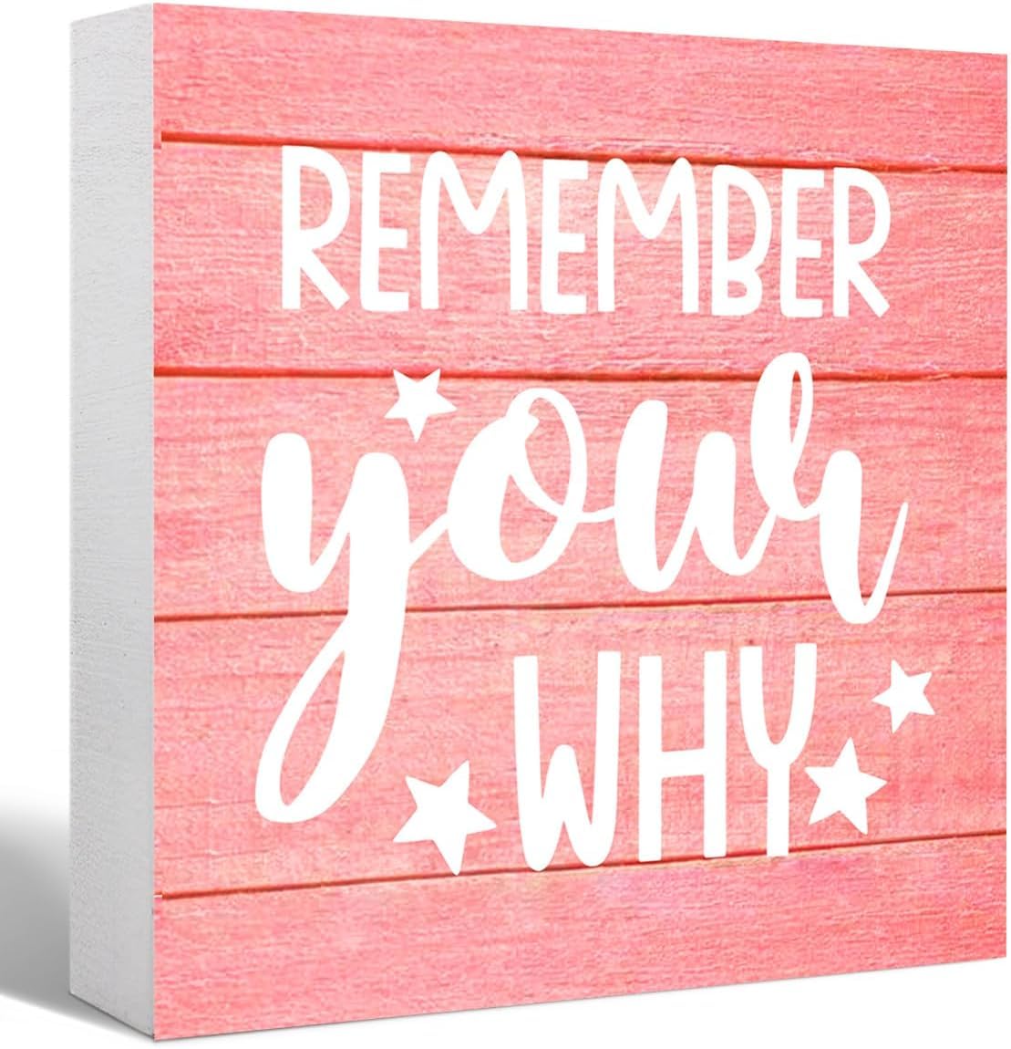 7x7 Inch Wooden Box Sign Remember Your Why Pink Rustic Decor