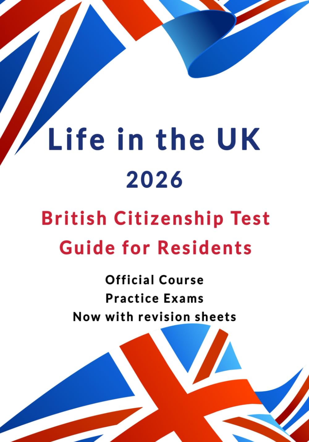 Life in the UK 2026: Course and tests to pass first time