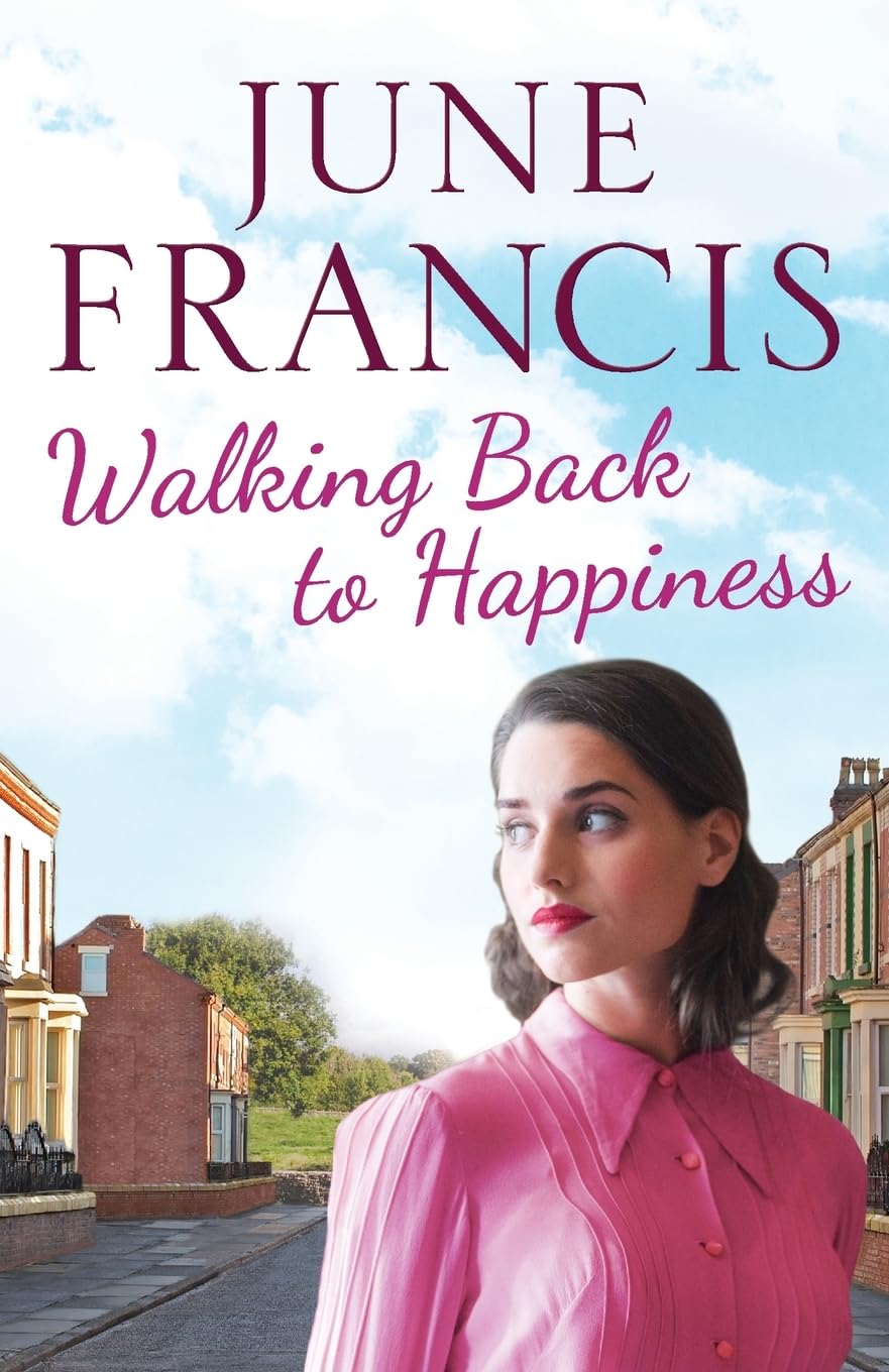 Walking Back to Happiness by June Francis - 9781800323070