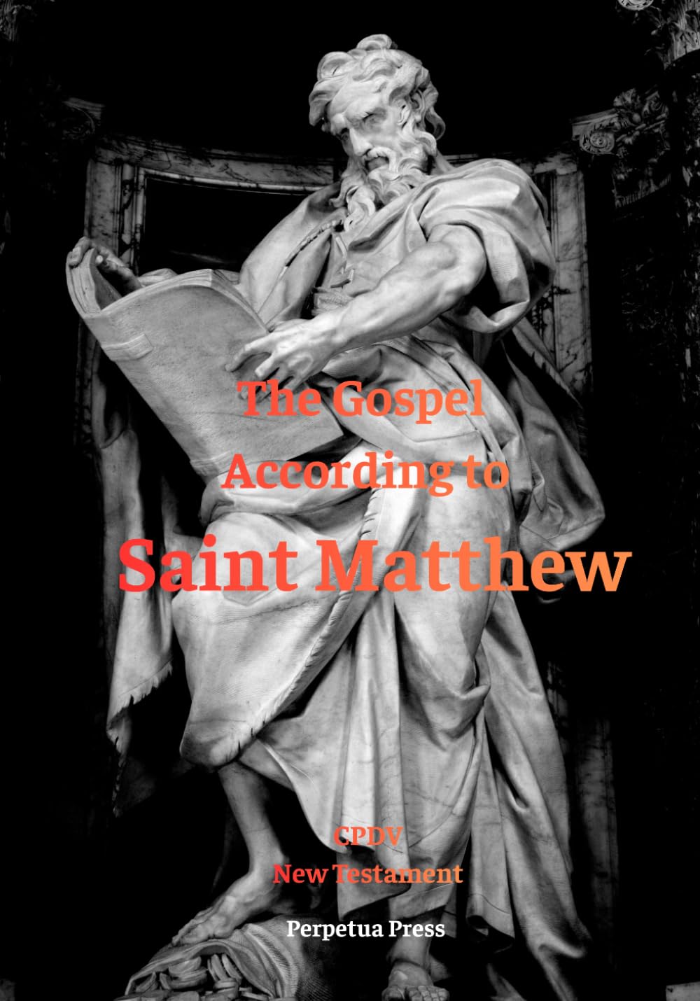 The Gospel According To Saint Matthew (Catholic Public Domain Version New Testament)
