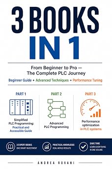 From Beginner to Pro — The Complete PLC Journey: Beginner Guide + Advanced Techniques + Performance Tuning