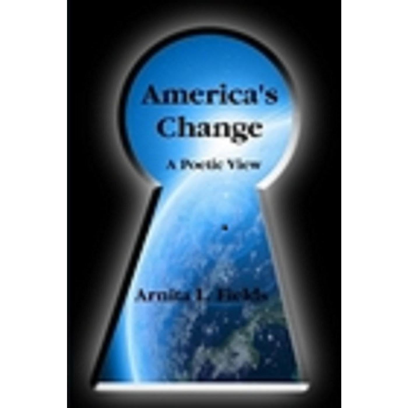 America's Change a Poetic View