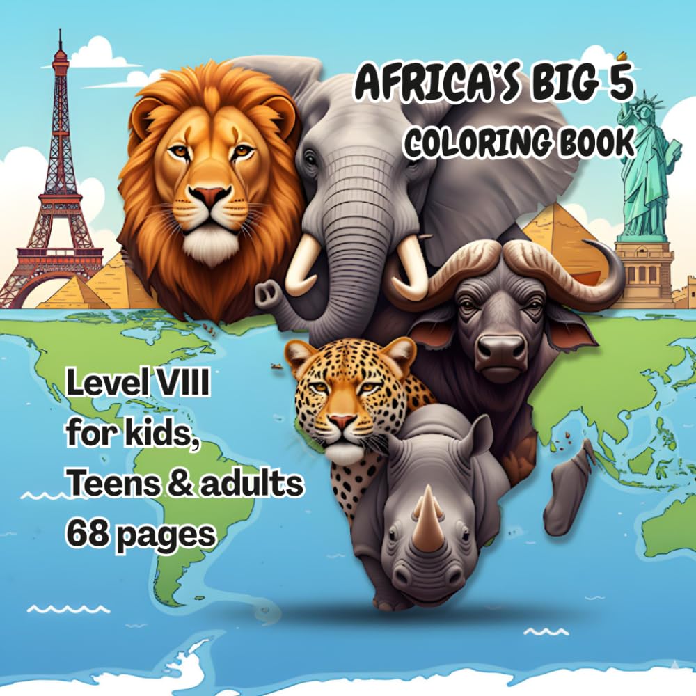 Africa's Big 5 coloring book: Level VIII for kids, teens and adults 68 pages