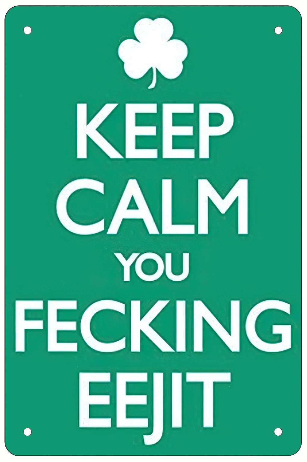 Fjqwklf Black Keep Calm You Fecking Eejit Retro Funny Metal Sheet Signs Wall Decoration 8X12inch