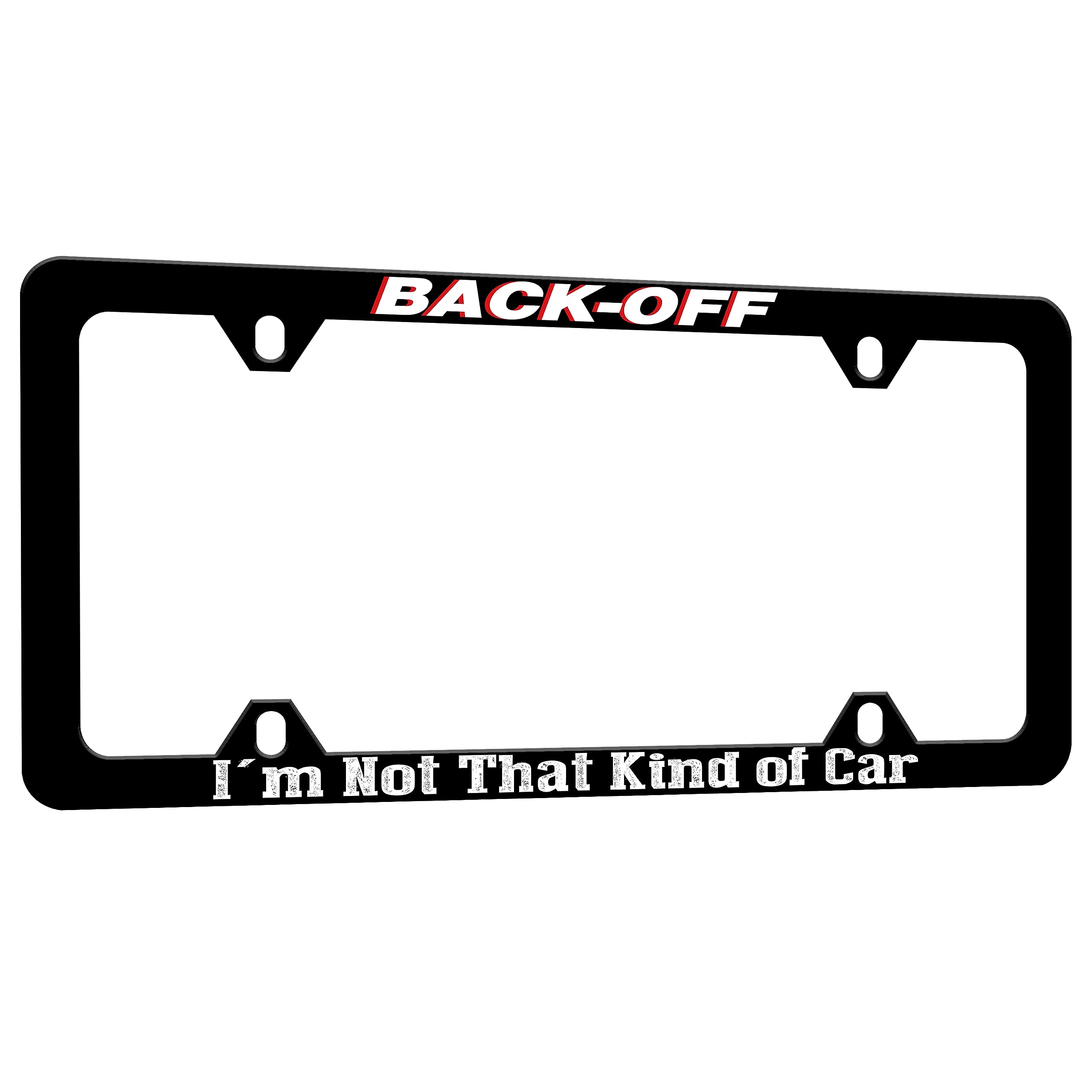 Back Off Im Not That Kind of Car License Plate Frame Funny Text Auto Accessory Bracket Stainless Steel — view 7