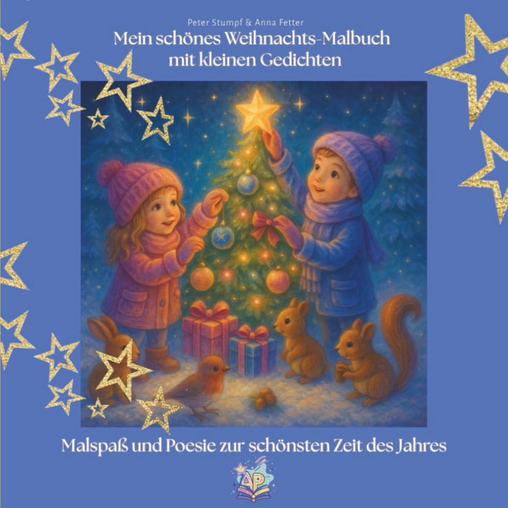 Mein schönes Weihnachts-Malbuch mit kleinen Gedichten: Weihnachtsgeschenk für Kinder, zum Nikolaus, Malbuch ab 6 jahre zu Weihnachten, Weihnachtsbuch, Ausmalbuch Kinder