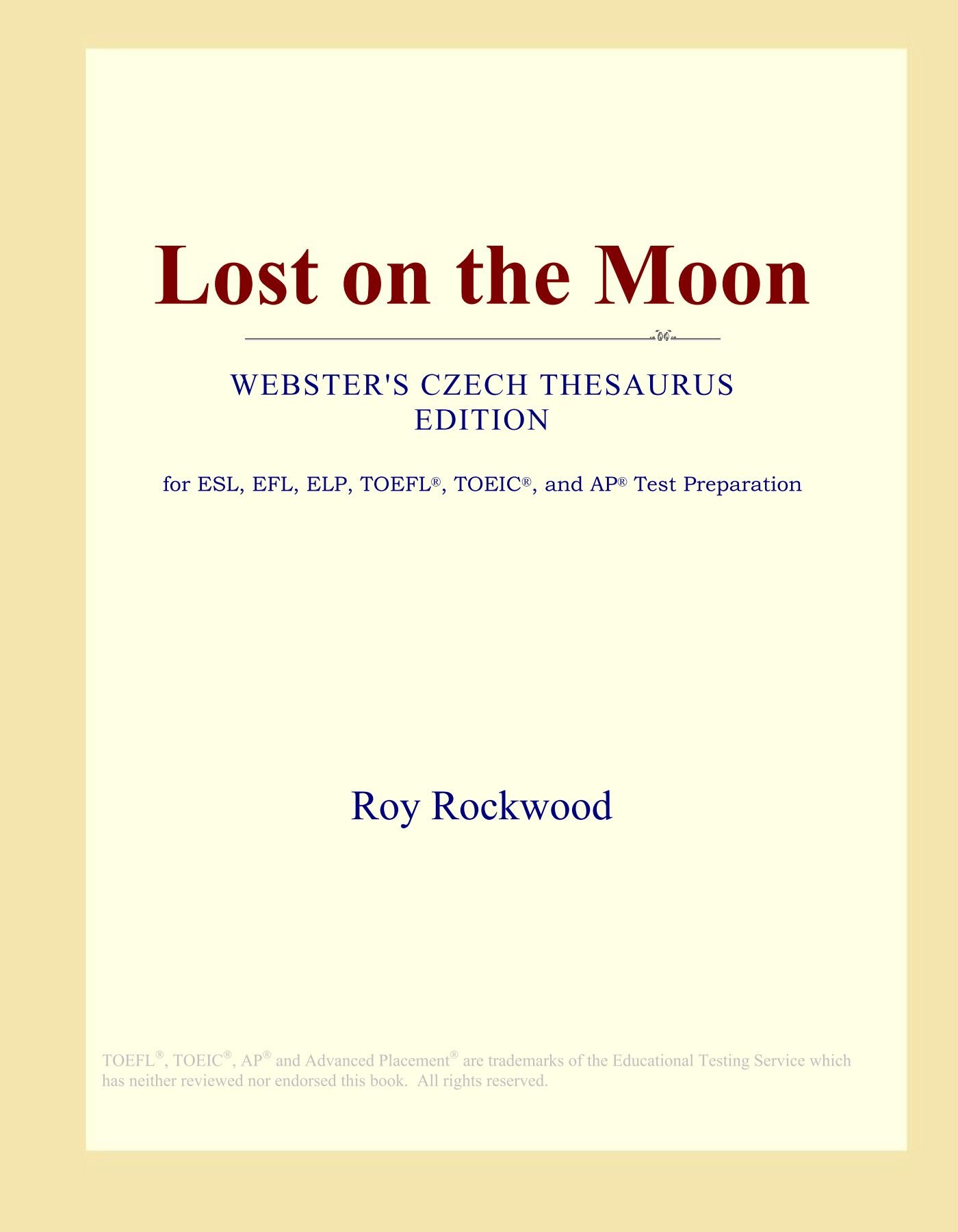 Lost on the Moon (Webster's Czech Thesaurus Edition)